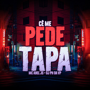 Cê Me Pede Tapa