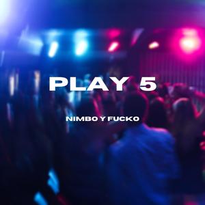 Play 5 (feat. Nimbus)