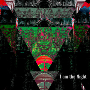 I Am the Night