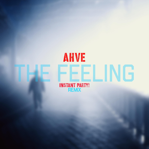 The Feeling (Instant Party! Remix)