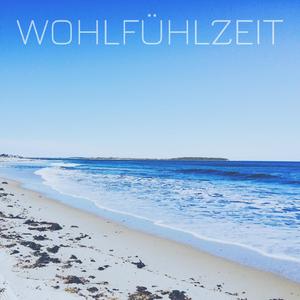 Wohlfühlzeit, Pt. 12