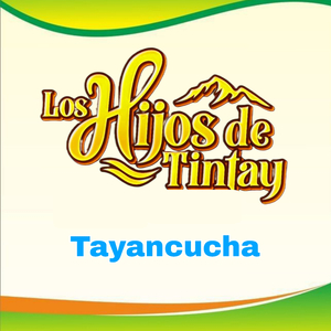 Tayancucha