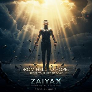 "From Hell to Hope: Reset Your Life Today" (Official Music) [Unlock your inner power and transform your life with this ultimate anthem for overcoming struggles and embracing a brighter future.] (Radio Edit)
