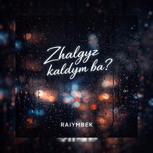 Zhalgyz Kaldym Ba?