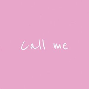 Call me