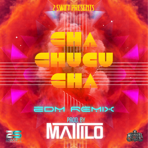 Cha Chucu Cha (EDM Remix)