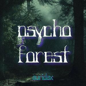 Psycho Forest