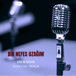 Bir Nefes Uzağım
