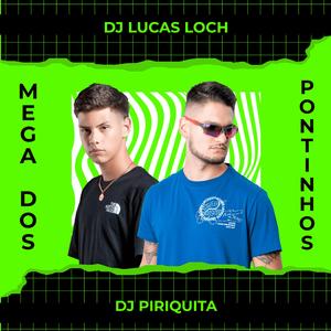 Mega dos Pontinhos (feat. DJ Piriquita)