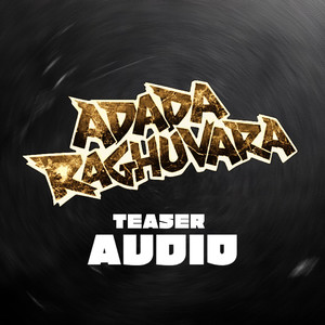 Adada Raghuvara Teaser