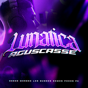 LUNATICA