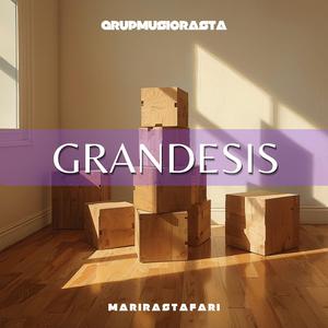 Grandesis