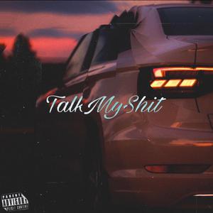 Talk My Shit (feat. Yung Smoke)