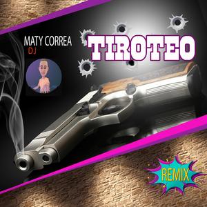 Tiroteo (Remix)