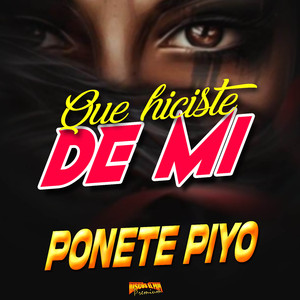 Que Hiciste de Mi