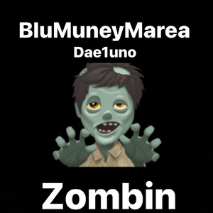 Zombin (feat. Dae1uno)