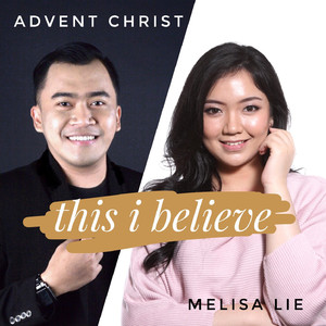 This I Believe (Cover Version) [Melisa vs. Advent]