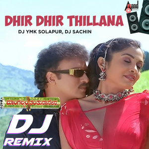 Dhir Dhir Tillana (DJ Remix)
