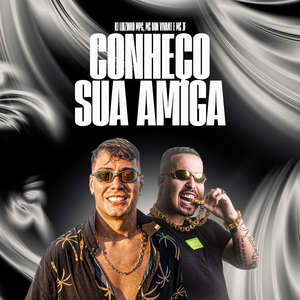 Conheço Sua Amiga