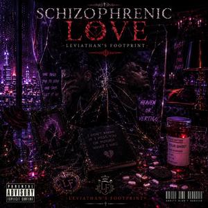 Schizophrenic Love