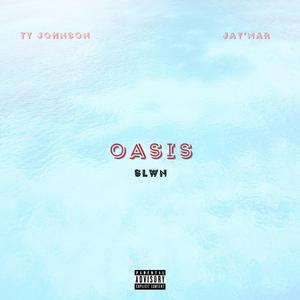Oasis (feat. Ty Johnson & Jay'Mar)