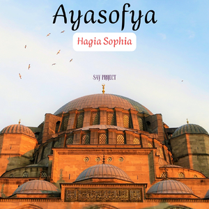 Ayasofya (Hagia Sophia)