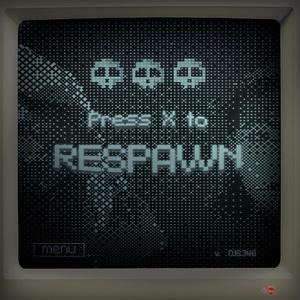 RESPAWN