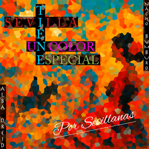 Sevilla tiene un color especial