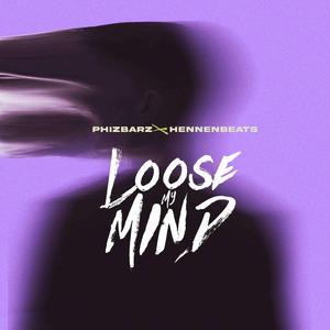 loose my mind