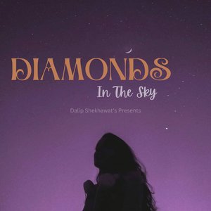 Diamonds In The Sky