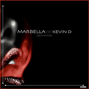Marbella of Kevin D