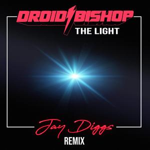 The Light (feat. Jay Diggs) (Jay Diggs Remix) (Jay Diggs Remix)