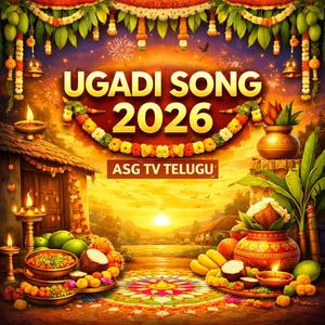 UGADI SONG 2026 TELANGANA FESTIVAL FOLK ASG TV TELUGU