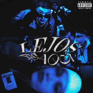 Lejos de Aquí (feat. Kennel)