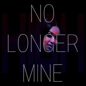 No Longer Mine (High)