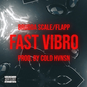 Fast Vibro (prod. by COLD HVNSN)