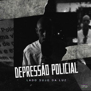 Depressão Policial