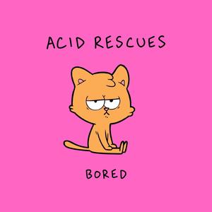 Bored