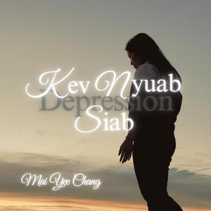 Kev Nyuab Siab (Depression)