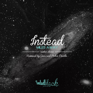 Miles Away (Pedro Duarte Edit)