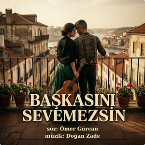 Başkasını Sevemezsin