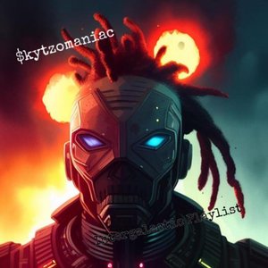 $Kytzomaniac: Intergalaticplaylist