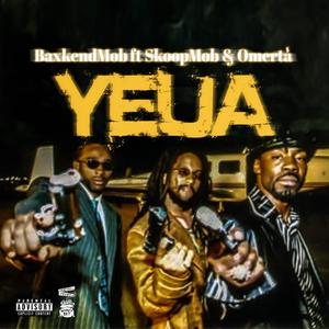 YEUA (feat. SkoopMob & Omertà)