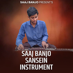 Saaj Banjo Sansein (Instrumental)