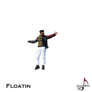 Floatin'