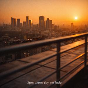 5PM Warm Skyline Fade 002