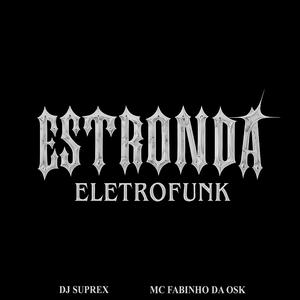 Estronda (Eletrofunk)