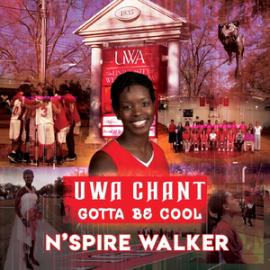 U.W.A. Chant: Gotta Be Cool