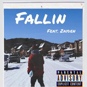 Fallin' (feat. Zayden)