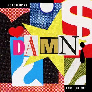 DAMN! (feat. L O U I S M E)